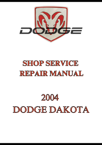 2004 DODGE DAKOTA SHOP SERVICE REPAIR MANUAL - PDF