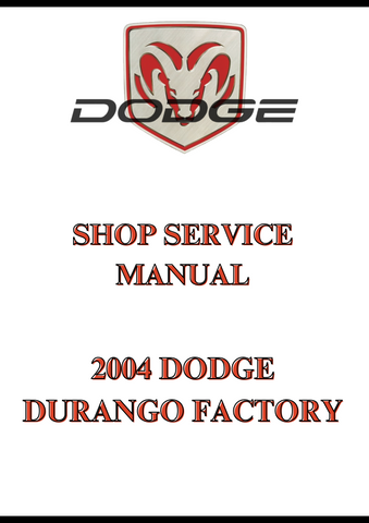 2004 DODGE DURANGO FACTORY SHOP SERVICE MANUAL - PDF