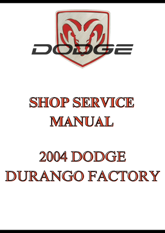 2004 DODGE DURANGO FACTORY SHOP SERVICE MANUAL - PDF