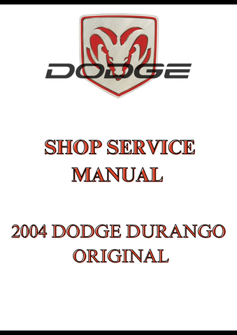 2004 DODGE DURANGO ORIGINAL SHOP SERVICE MANUAL - PDF