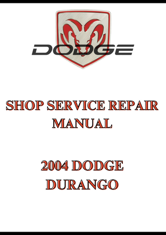 2004 DODGE DURANGO SHOP SERVICE REPAIR MANUAL - PDF