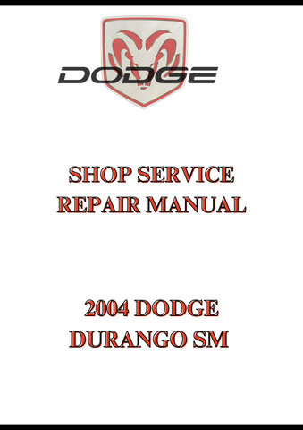 2004 DODGE DURANGO SM SHOP SERVICE REPAIR MANUAL - PDF  