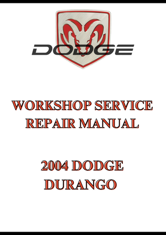 2004 DODGE DURANGO WORKSHOP SERVICE REPAIR MANUAL - PDF