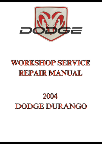 2004 DODGE DURANGO WORKSHOP SERVICE REPAIR MANUAL - PDF