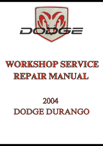 2004 DODGE DURANGO WORKSHOP SERVICE REPAIR MANUAL - PDF