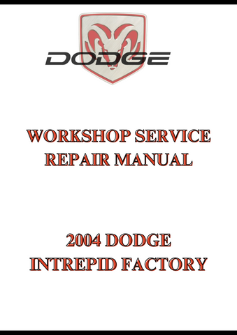 2004 DODGE INTREPID FACTORY WORKSHOP SERVICE REPAIR MANUAL - PDF