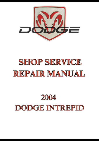 2004 DODGE INTREPID SHOP SERVICE REPAIR MANUAL - PDF