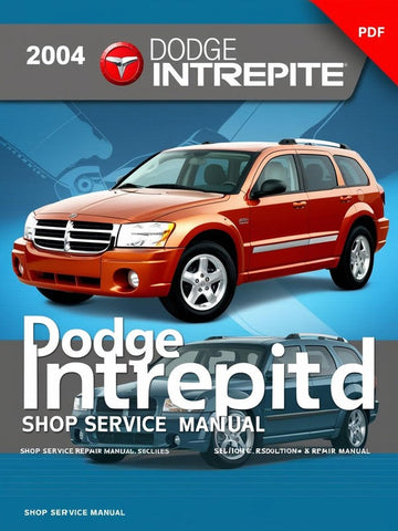2004 DODGE INTREPID SHOP SERVICE REPAIR MANUAL - PDF