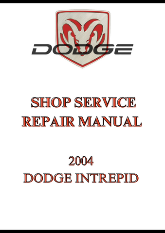 2004 DODGE INTREPID SHOP SERVICE REPAIR MANUAL - PDF