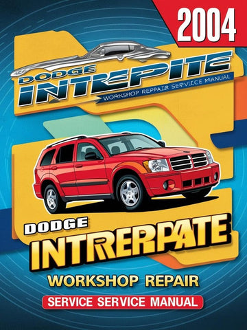 2004 DODGE INTREPID WORKSHOP REPAIR SERVICE MANUAL - PDF