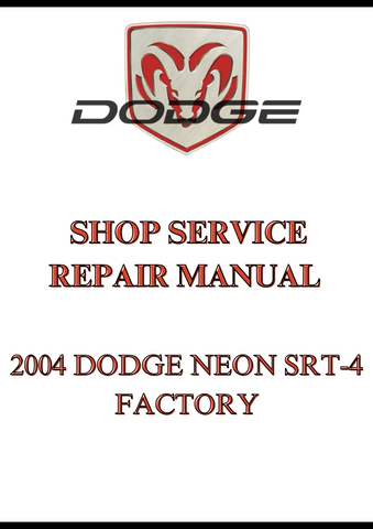 2004 DODGE NEON SRT-4 FACTORY SHOP SERVICE REPAIR MANUAL - PDF