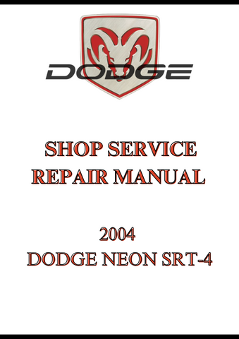 2004 DODGE NEON SRT-4 SHOP SERVICE REPAIR MANUAL - PDF
