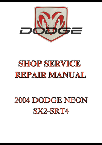 2004 DODGE NEON SX2-SRT4 SHOP SERVICE REPAIR MANUAL - PDF