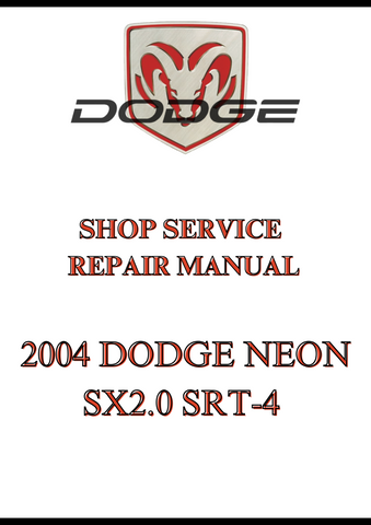 2004 DODGE NEON SX2.0 SRT-4 SHOP SERVICE REPAIR MANUAL - PDF