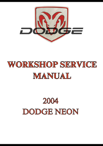 2004 DODGE NEON WORKSHOP SERVICE MANUAL - PDF
