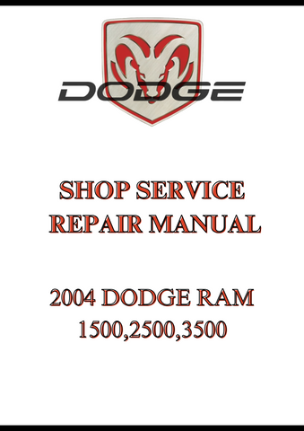 2004 DODGE RAM 1500,2500,3500 SHOP SERVICE REPAIR MANUAL - PDF