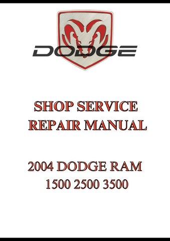 2004 DODGE RAM 1500 2500 3500 SHOP SERVICE REPAIR MANUAL - PDF