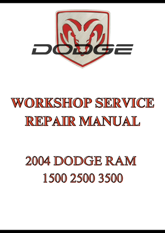 2004 DODGE RAM 1500 2500 3500 WORKSHOP SERVICE REPAIR MANUAL - PDF