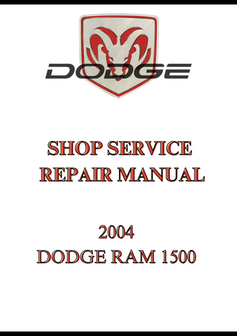 2004 DODGE RAM 1500 SHOP SERVICE REPAIR MANUAL - PDF