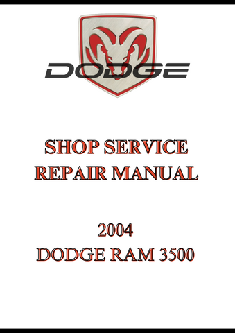2004 DODGE RAM 3500 SHOP SERVICE REPAIR MANUAL - PDF