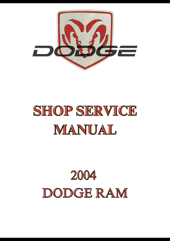 2004 DODGE RAM SHOP SERVICE MANUAL - PDF