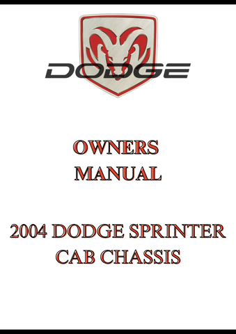 2004 DODGE SPRINTER CAB CHASSIS OWNERS MANUAL - PDF