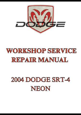 2004 DODGE SRT-4 NEON WORKSHOP SERVICE REPAIR MANUAL - PDF