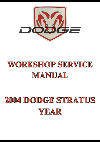 2004 DODGE STRATUS YEAR WORKSHOP SERVICE MANUAL - PDF