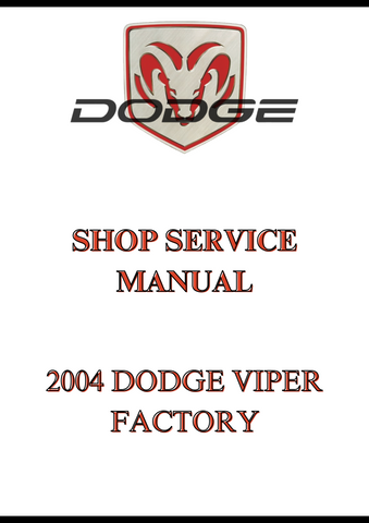 2004 DODGE VIPER FACTORY SHOP SERVICE MANUAL - PDF