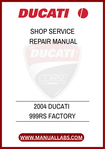 DON'T MISS OUT ON THE OPPORTUNITY TO ENHANCE YOUR MOTORCYCLE KNOWLEDGE AND SKILLS. DOWNLOAD THE 2004 DUCATI 999RS FACTORY SHOP SERVICE REPAIR MANUAL TODAY AND EXPERIENCE