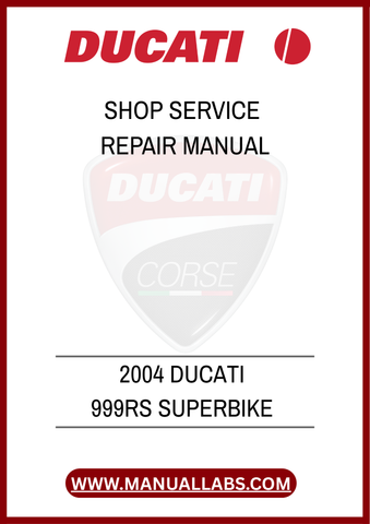 DON'T MISS OUT ON THE OPPORTUNITY TO ENHANCE YOUR MOTORCYCLE MAINTENANCE EXPERIENCE. DOWNLOAD THE 2004 DUCATI 999RS SUPERBIKE SHOP SERVICE REPAIR MANUAL TODAY