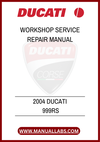 DON'T LET MINOR PROBLEMS TURN INTO MAJOR HEADACHES. EQUIP YOURSELF WITH THE 2004 DUCATI 999RS WORKSHOP SERVICE REPAIR MANUAL TODAY AND EXPERIENCE THE SATISFACTION