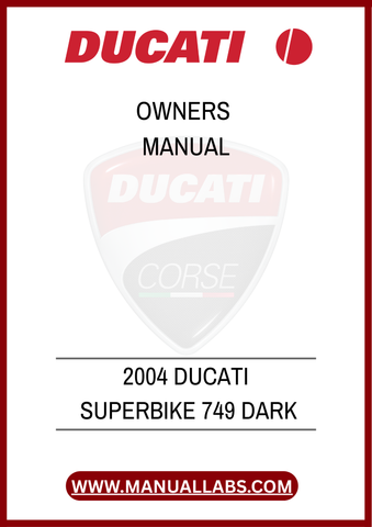 DON'T MISS OUT ON THE OPPORTUNITY TO MAXIMIZE YOUR DUCATI EXPERIENCE. DOWNLOAD THE 2004 DUCATI SUPERBIKE 749 DARK OWNER'S MANUAL TODAY AND RIDE WITH CONFIDENCE