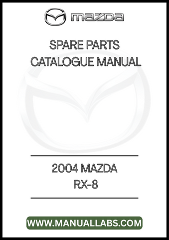 2004 MAZDA RX-8 SPARE PARTS CATALOGUE MANUAL - PDF