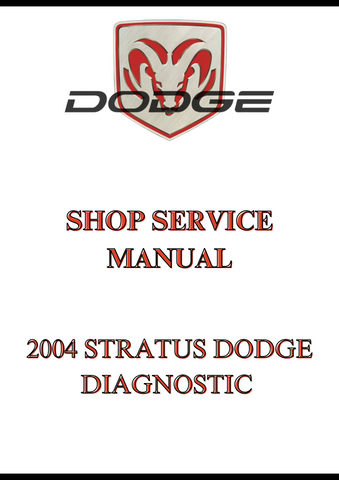 2004 STRATUS DODGE DIAGNOSTIC SHOP SERVICE MANUAL - PDF
