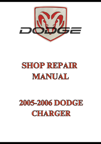 2005-2006 DODGE CHARGER SHOP REPAIR MANUAL - PDF