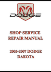 2005-2007 DODGE DAKOTA SHOP SERVICE REPAIR MANUAL - PDF