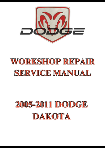 2005-2011 DODGE DAKOTA WORKSHOP REPAIR SERVICE MANUAL - PDF