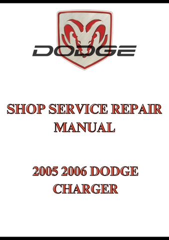 2005 2006 DODGE CHARGER SHOP SERVICE REPAIR MANUAL - PDF
