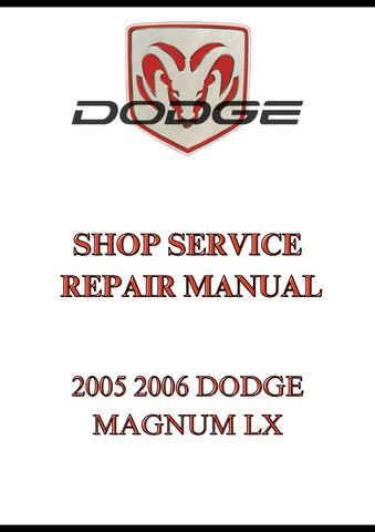 2005 2006 DODGE MAGNUM LX SHOP SERVICE REPAIR MANUAL - PDF