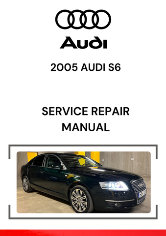 The 2005 Audi S6 Service Repair Manual is a comprehensive guide for the 2005 Audi S6, a high-performance version of the Audi A6, equipped with a 4.2L V8 engine.