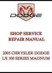 2005 CHRYSLER DODGE LX 300 SERIES MAGNUM SHOP SERVICE REPAIR MANUAL - PDF