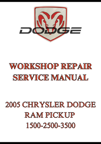 2005 CHRYSLER DODGE RAM PICKUP 1500-2500-3500 WORKSHOP REPAIR SERVICE MANUAL - PDF