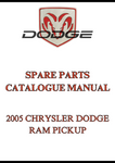 2005 CHRYSLER DODGE RAM PICKUP SPARE PARTS CATALOGUE MANUAL - PDF