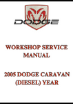 2005 DODGE CARAVAN (DIESEL) YEAR WORKSHOP SERVICE MANUAL - PDF