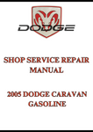 2005 DODGE CARAVAN GASOLINE SHOP SERVICE REPAIR MANUAL - PDF