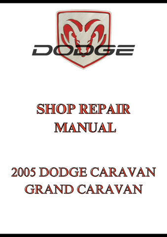 2005 DODGE CARAVAN GRAND CARAVAN SHOP REPAIR MANUAL - PDF