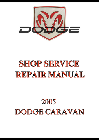2005 DODGE CARAVAN SHOP SERVICE REPAIR MANUAL - PDF