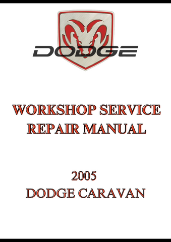 2005 DODGE CARAVAN WORKSHOP SERVICE REPAIR MANUAL - PDF