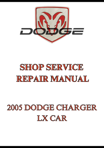 2005 DODGE CHARGER LX CAR SHOP SERVICE REPAIR MANUAL - PDF